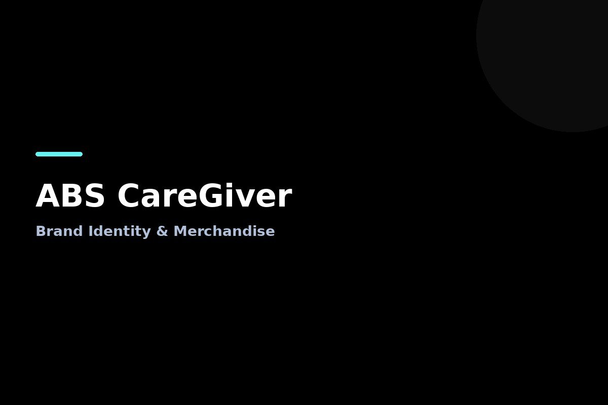 ABS CareGiver - Brand Identity & Merchandise Design